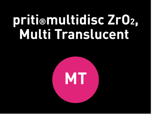 priti® multidisc ZrO₂ MT – Pritidenta GmbH