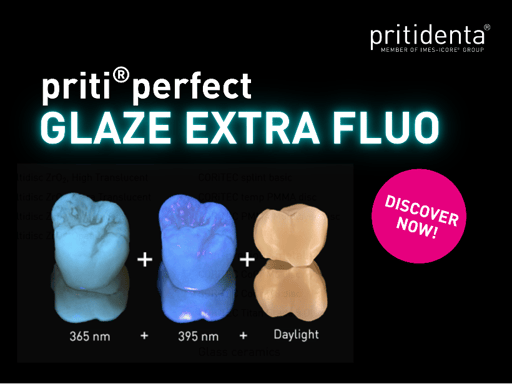 priti®perfect glaze extra fluo – perfekt in jedem Licht – Pritidenta GmbH